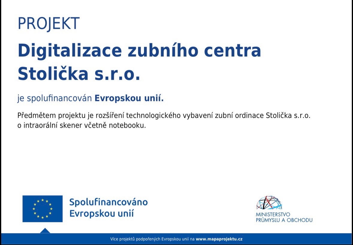Projekt Digitalizace zubního centra Stolička s.r.o. je spolufinancován Evropskou unií